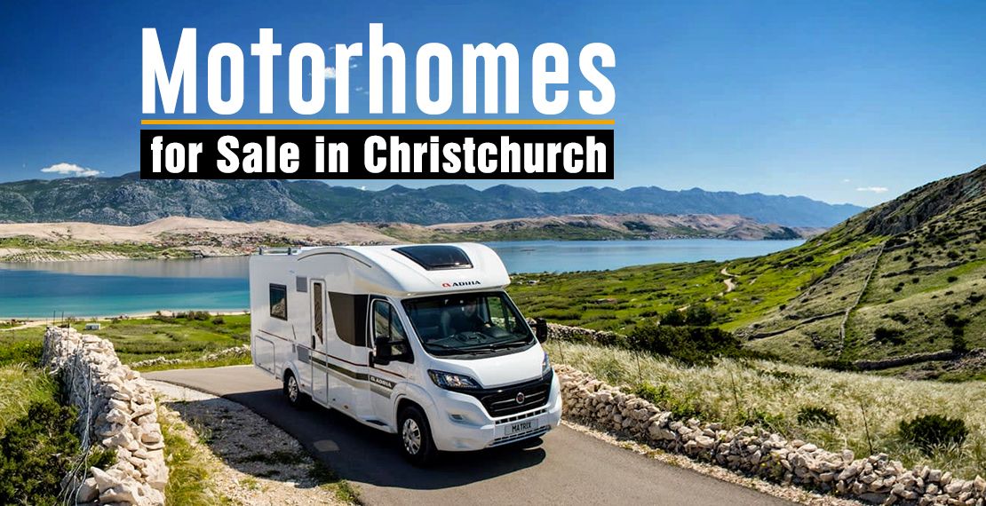 Motorhomes for sale in Christchurch