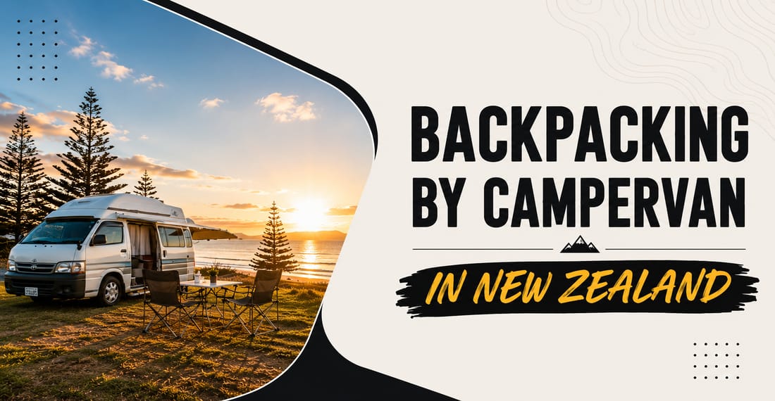 Backpacking by campervan in New Zealand
