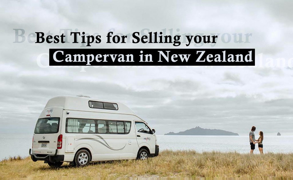 Tips for selling a campervan in New Zealand