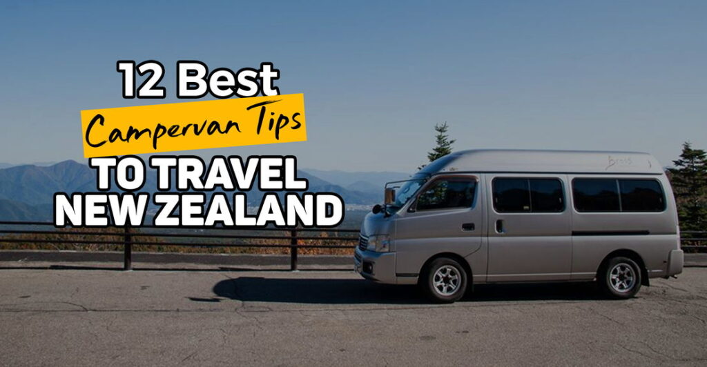 Campervan tips to travel in New Zealand